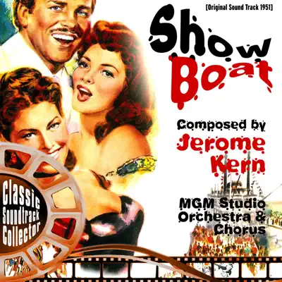 Show Boat (Original Soundtrack) [1951] - Jerome Kern