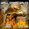 Wall Street Waltz a.K.A Wikigreedia - Cee Dub lyrics