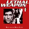Lethal Weapon 4 (Music from the Motion Picture) album lyrics, reviews, download