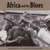 Africa and the Blues (Connections and Reconnections)