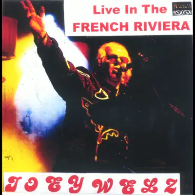 Live in the French Riviera (feat. Capt.Joe) - Joey Welz