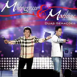 Duas Gerações (Ao Vivo) - Matogrosso & Mathias