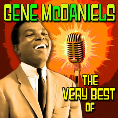 The Very Best Of - Gene McDaniels The Very Best Of - Gene McDaniels