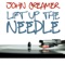 Lift Up the Needle (feat. Ellis D) [Earth Remix] - John Creamer lyrics