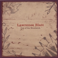 Lawrence Blatt - Say Hello to Yesterday