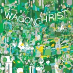 Wagon Christ - Sentimental Hardcore
