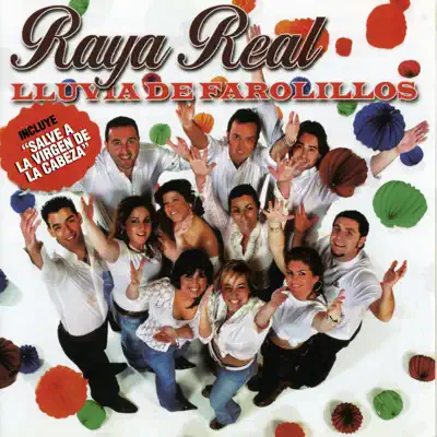 Lluvia de Farolillos - Raya Real Lluvia de Farolillos - Raya Real