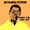 Pinchers - Sit Down Pon It