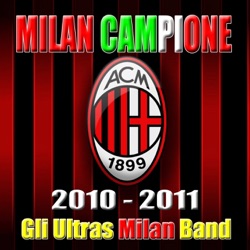 Gli Ultras Milan Band - Milan Milan
