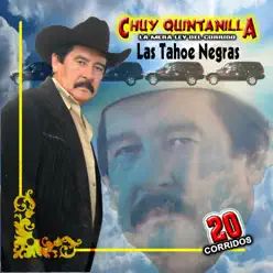 Las Tahoe Negras - Chuy Quintanilla Las Tahoe Negras - Chuy Quintanilla