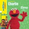 Do What Elmo Says: Elmo Sings for Charlie - Elmo & Friends lyrics