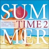 Summer Time, Vol. 2 - 22 Premium Trax...Chillout, Chillhouse, Downbeat, Lounge