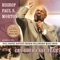 Interlude - Bishop Paul S. Morton, Full Gospel Baptist Church Fellowship Mass Choir & Pastor William H. Murphy,  lyrics