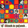 Az Illés együttes összes nagylemeze: Illések és pofonok (Hungaroton Classics)