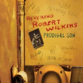 Reverend Robert Wilkins - Here Am I, Send Me