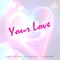 Your Love (feat. Kenny Thomas) - Peltsman lyrics