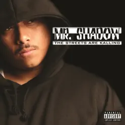 The Streets Are Kalling (Edited Version) - Mr. Shadow The Streets Are Kalling (Edited Version) - Mr. Shadow