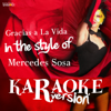 Gracias a La Vida (In the Style of Mercedes Sosa) [Karaoke Version] - Ameritz Spanish Karaoke