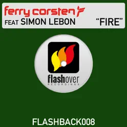 Fire (feat. Simon LeBon) - Ferry Corsten