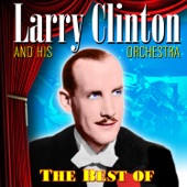 Larry Clinton & His Orchestra - The Big Dipper