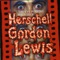 Ancient Weird Religious Rites - Herschell Gordon Lewis lyrics