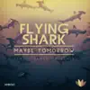 Flying Shark - Single album lyrics, reviews, download