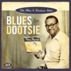 Blues For Dootsie: The Blue & Dootone Sides