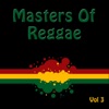 Masters of Reggae, Vol. 3