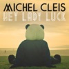 Hey Lady Luck - Single