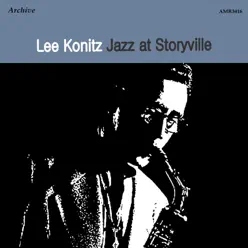 Jazz at Storyville - Lee Konitz Jazz at Storyville - Lee Konitz