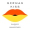 German Kiss (feat. Bjarne Melgaard) [Barker & Baumecker Remix of Russian Kiss] - Single