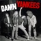 Tell Me How You Want It - Damn Yankees lyrics