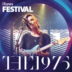 iTunes Festival: London 2013 - EP - The 1975
