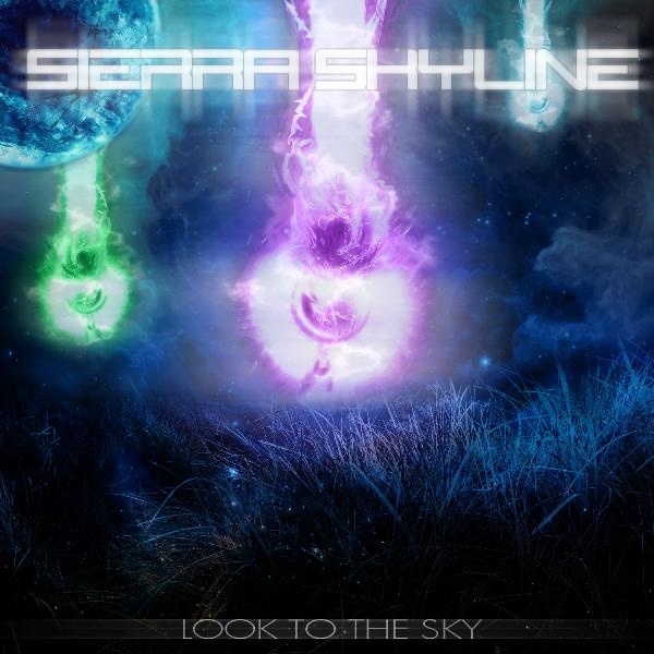Sierra Skyline - Look to the Sky [EP] (2011)