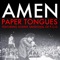 Amen (feat. Sonny Sandoval of P.O.D) - Paper Tongues lyrics