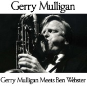 Gerry Mulligan Meets Ben Webster (feat. Ben Webster) artwork