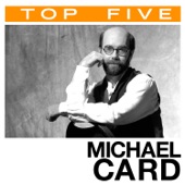 Michael Card - The Basin And The Towel