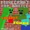 Creeper vs Zombie Rap (feat. Brysi) - J.T. Machinima lyrics