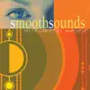 Smooth Sounds - Instrumental Worship album lyrics, reviews, download