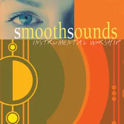 Smooth Sounds - Instrumental Worship by The London Fox Players album reviews, ratings, credits