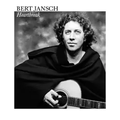 Heartbreak / Live At McCabe's - Bert Jansch