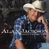Alan Jackson - Gonna Come Back As A Country Song