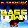 Stream & download Bass Down / Way Back - Single