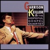 Garrison Keillor & The Hopeful Gospel Quartet - Softly and Tenderly