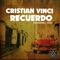 Recuerdo - Cristian Vinci lyrics