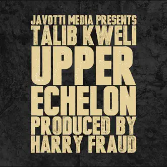 Upper Echelon - Single by Talib Kweli album reviews, ratings, credits