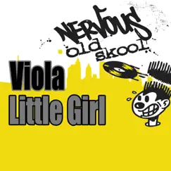 Little Girl (Remixes) by Viola album reviews, ratings, credits