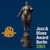 Jazz & Blues Award Berlin 2003, 2003