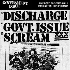 Live Bootleg Series Vol. 1: 10/17/1982 Washington, DC @ 9:30 Club - Government Issue