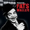 Presenting… Fats Waller, 2011